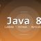 Java 8 LTS 新特性深度解读：Lambda + Stream + Optional + java.time